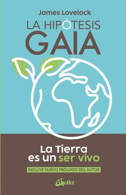 LA HIPÓTESIS GAIA | 9788411081306 | LOVELOCK, JAMES | Libreria Geli - Librería Online de Girona - Comprar libros en catalán y castellano