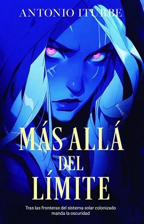 MÁS ALLÁ DEL LÍMITE | 9788468370019 | ITURBE, ANTONIO | Llibreria Geli - Llibreria Online de Girona - Comprar llibres en català i castellà