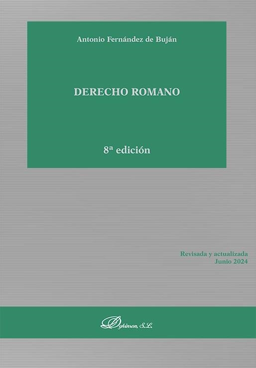 DERECHO ROMANO(8ª EDICIÓN 2024) | 9788410704145 | FERNÁNDEZ DE BUJÁN, ANTONIO | Llibreria Geli - Llibreria Online de Girona - Comprar llibres en català i castellà