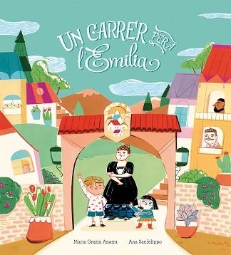 UN CARRER PER A L'EMILIA | 9788410406063 | MARIA GRAZIA ANATRA | Llibreria Geli - Llibreria Online de Girona - Comprar llibres en català i castellà