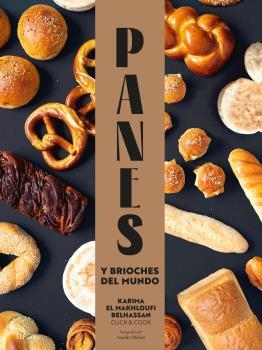 PANES Y BRIOCHES DEL MUNDO | 9788410048836 | EL MAKHLOUFI BELHASSAN, KARIMA | Llibreria Geli - Llibreria Online de Girona - Comprar llibres en català i castellà