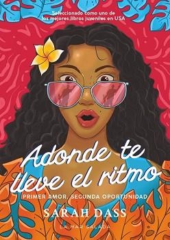 ADONDE TE LLEVE EL RITMO | 9788419898258 | DASS, SARAH | Libreria Geli - Librería Online de Girona - Comprar libros en catalán y castellano