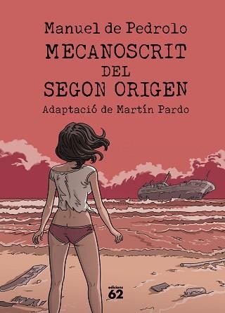 MECANOSCRIT DEL SEGON ORIGEN (CÒMIC) | 9788429782042 | PEDROLO, MANUEL DE/PARDO, MARTÍN | Llibreria Geli - Llibreria Online de Girona - Comprar llibres en català i castellà