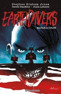 MATAR A COLÓN (EARTHDIVERS) Nº 01 | 9788411615518 | GIANFELICE, DAVIDE | Llibreria Geli - Llibreria Online de Girona - Comprar llibres en català i castellà