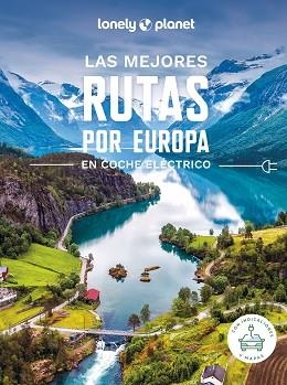 LAS MEJORES RUTAS POR EUROPA EN COCHE ELÉCTRICO | 9788408275794 | Llibreria Geli - Llibreria Online de Girona - Comprar llibres en català i castellà