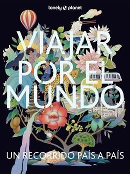 VIAJAR POR EL MUNDO(EDICIÓN 2024) | 9788408288268 | Llibreria Geli - Llibreria Online de Girona - Comprar llibres en català i castellà