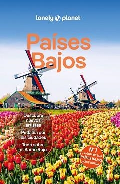 PAÍSES BAJOS(LONELY PLANET.EDICIÓN 2024) | 9788408289630 | WOOLSEY, BARBARA/BLASI, ABIGAIL | Llibreria Geli - Llibreria Online de Girona - Comprar llibres en català i castellà