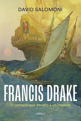 FRANCIS DRAKE | 9788491996736 | SALOMONI, DAVID | Llibreria Geli - Llibreria Online de Girona - Comprar llibres en català i castellà