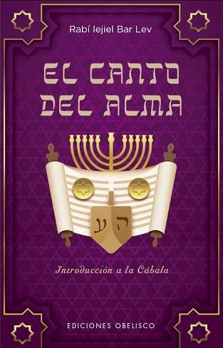 EL CANTO DEL ALMA (NUEVA EDICIÓN) | 9788411721882 | BAR LEV, RABÍ IEJIEL | Libreria Geli - Librería Online de Girona - Comprar libros en catalán y castellano