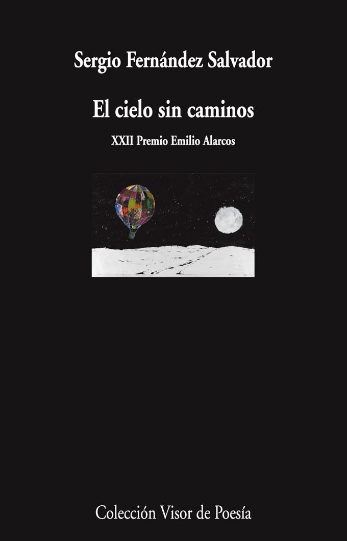 EL CIELO SIN CAMINOS | 9788498955873 | FERNÁNDEZ SALVADOR, SERGIO | Llibreria Geli - Llibreria Online de Girona - Comprar llibres en català i castellà