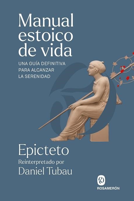 MANUAL ESTOICO DE VIDA | 9788412871623 | EPICTETO | Llibreria Geli - Llibreria Online de Girona - Comprar llibres en català i castellà