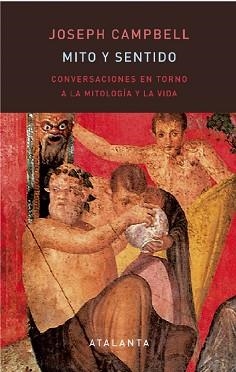 MITO Y SENTIDO | 9788412842319 | CAMPBELL, JOSEPH | Libreria Geli - Librería Online de Girona - Comprar libros en catalán y castellano