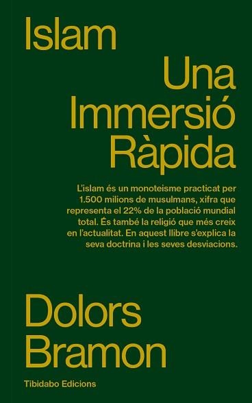 ISLAM(UNA IMMERSIÓ RÀPIDA) | 9788410013100 | BRAMON, DOLORS | Llibreria Geli - Llibreria Online de Girona - Comprar llibres en català i castellà