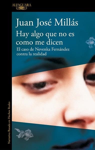 HAY ALGO QUE NO ES COMO ME DICEN | 9788410299160 | MILLÁS, JUAN JOSÉ | Llibreria Geli - Llibreria Online de Girona - Comprar llibres en català i castellà