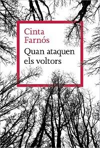 QUAN ATAQUEN ELS VOLTORS | 9788410009202 | FARNÓS, CINTA | Llibreria Geli - Llibreria Online de Girona - Comprar llibres en català i castellà