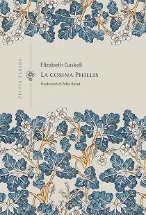 LA COSINA PHILLIS | 9788419474407 | GASKELL, ELIZABETH | Libreria Geli - Librería Online de Girona - Comprar libros en catalán y castellano