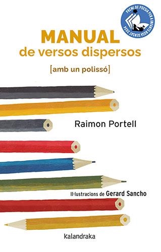 MANUAL DE VERSOS DISPERSOS (AMB UN POLISSÓ) | 9788418558962 | PORTELL, RAIMON/SANCHO, GERARD | Llibreria Geli - Llibreria Online de Girona - Comprar llibres en català i castellà