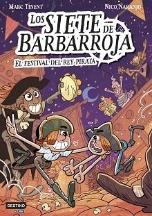 LOS SIETE DE BARBARROJA-2.EL FESTIVAL DEL REY PIRATA | 9788408283614 | TINENT, MARC | Llibreria Geli - Llibreria Online de Girona - Comprar llibres en català i castellà