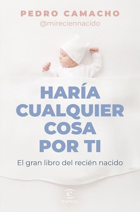 HARÍA CUALQUIER COSA POR TI | 9788467074697 | CAMACHO, PEDRO | Libreria Geli - Librería Online de Girona - Comprar libros en catalán y castellano