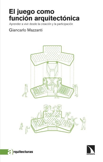 EL JUEGO COMO FUNCIÓN ARQUITECTÓNICA | 9788410670877 | MAZZANTI, GIANCARLO | Libreria Geli - Librería Online de Girona - Comprar libros en catalán y castellano