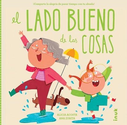 EL LADO BUENO DE LAS COSAS | 9788419968289 | ACOSTA, ALICIA | Llibreria Geli - Llibreria Online de Girona - Comprar llibres en català i castellà