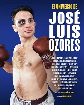 EL UNIVERSO DE JOSE LUIS OZORES | 9788418181856 | ALVAREZ,JUAN LUIS | Llibreria Geli - Llibreria Online de Girona - Comprar llibres en català i castellà