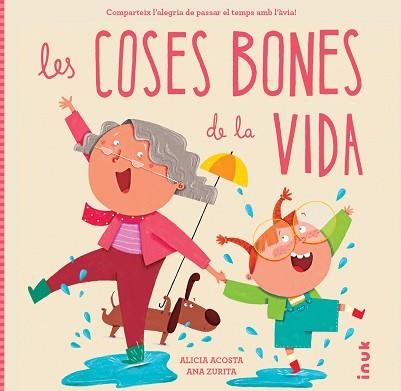 LES COSES BONES DE LA VIDA | 9788419968272 | ACOSTA, ALICIA | Llibreria Geli - Llibreria Online de Girona - Comprar llibres en català i castellà