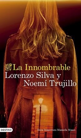 LA INNOMBRABLE | 9788423365142 | SILVA, LORENZO/TRUJILLO, NOEMÍ | Llibreria Geli - Llibreria Online de Girona - Comprar llibres en català i castellà