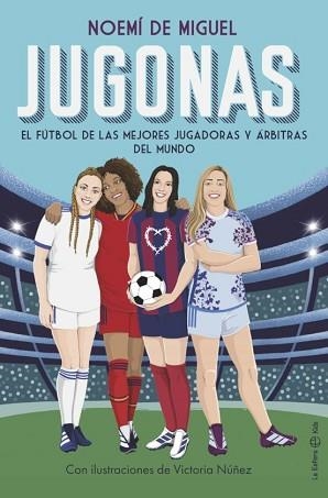 JUGONAS | 9788413848884 | DE MIGUEL, NOEMÍ | Llibreria Geli - Llibreria Online de Girona - Comprar llibres en català i castellà