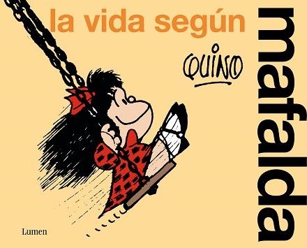 LA VIDA SEGÚN MAFALDA | 9788426428851 | QUINO | Llibreria Geli - Llibreria Online de Girona - Comprar llibres en català i castellà