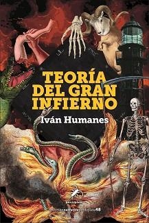 TEORÍA DEL GRAN INFIERNO | 9788412889918 | HUMANES, IVÁN | Llibreria Geli - Llibreria Online de Girona - Comprar llibres en català i castellà