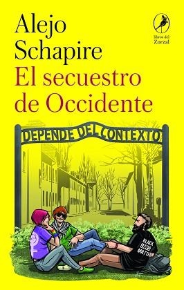 EL SECUESTRO DE OCCIDENTE | 9788419496904 | SCHAPIRE,ALEJO | Llibreria Geli - Llibreria Online de Girona - Comprar llibres en català i castellà