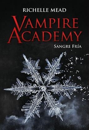 VAMPIRE ACADEMY-2.SANGRE FRÍA | 9788418359842 | MEAD, RICHELLE | Llibreria Geli - Llibreria Online de Girona - Comprar llibres en català i castellà