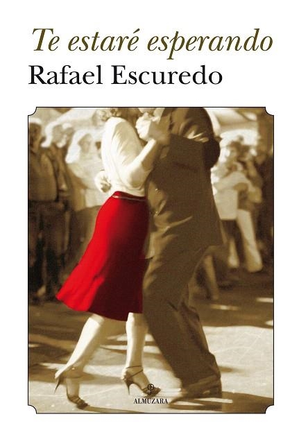 TE ESTARE ESPERANDO | 9788492573417 | ESCUREDO,RAFAEL | Llibreria Geli - Llibreria Online de Girona - Comprar llibres en català i castellà