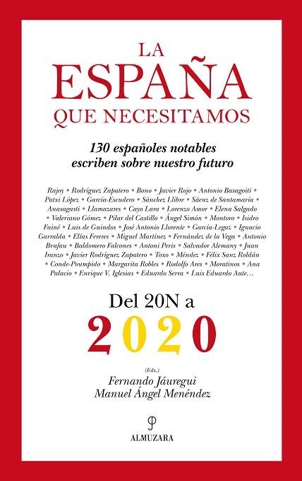 LA ESPAÑA QUE NECESITAMOS | 9788415338277 | JAUREGUI CAMPUZANO,FERNANDO | Llibreria Geli - Llibreria Online de Girona - Comprar llibres en català i castellà