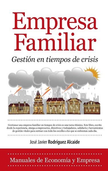 EMPRESA FAMILIAR | 9788415828112 | RODRIGUEZ ALCAIDE,JOSE JAVIER | Llibreria Geli - Llibreria Online de Girona - Comprar llibres en català i castellà