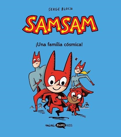 SAMSAM-1.UNA FAMILIA CÓSMICA! | 9788419183446 | BLOCH, SERGE | Llibreria Geli - Llibreria Online de Girona - Comprar llibres en català i castellà