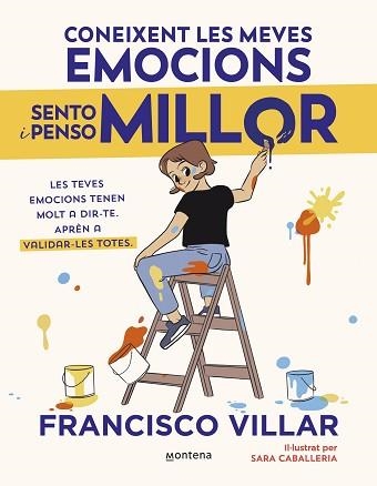 CONEIXENT LES MEVES EMOCIONS SENTO I PENSO MILLOR | 9788410050785 | VILLAR, FRANCISCO | Llibreria Geli - Llibreria Online de Girona - Comprar llibres en català i castellà