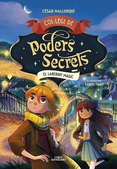 COL·LEGI DE PODERS SECRETS-5.EL LABERINT MÀGIC | 9788419688385 | MALLORQUÍ, CÉSAR | Llibreria Geli - Llibreria Online de Girona - Comprar llibres en català i castellà