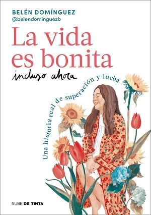 LA VIDA ES BONITA INCLUSO AHORA | 9788419514158 | DOMÍNGUEZ, BELÉN | Llibreria Geli - Llibreria Online de Girona - Comprar llibres en català i castellà