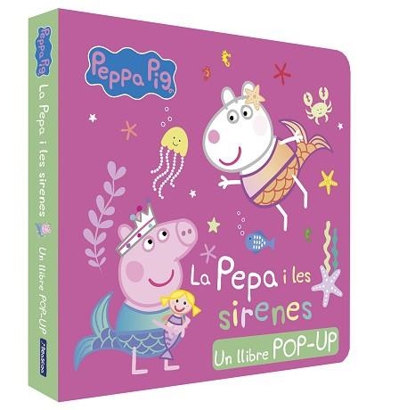 PEPPA PIG. LLIBRE POP-UP.LA PEPA I LES SIRENES | 9788448868727 | HASBRO/EONE | Llibreria Geli - Llibreria Online de Girona - Comprar llibres en català i castellà