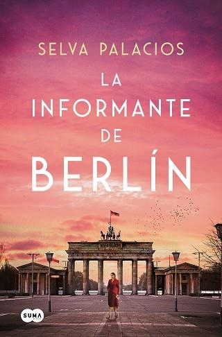 LA INFORMANTE DE BERLÍN | 9788410257313 | PALACIOS, SELVA | Llibreria Geli - Llibreria Online de Girona - Comprar llibres en català i castellà