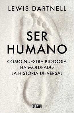 SER HUMANO | 9788419399120 | DARTNELL, LEWIS | Llibreria Geli - Llibreria Online de Girona - Comprar llibres en català i castellà