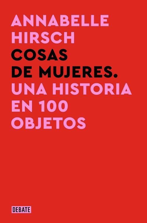 COSAS DE MUJERES | 9788419951670 | HIRSCH, ANNABELLE | Llibreria Geli - Llibreria Online de Girona - Comprar llibres en català i castellà