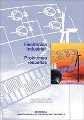 ELECTRONICA INDUSTRIAL.PROBLEMAS RESUELTOS | 9788497057325 | Llibreria Geli - Llibreria Online de Girona - Comprar llibres en català i castellà