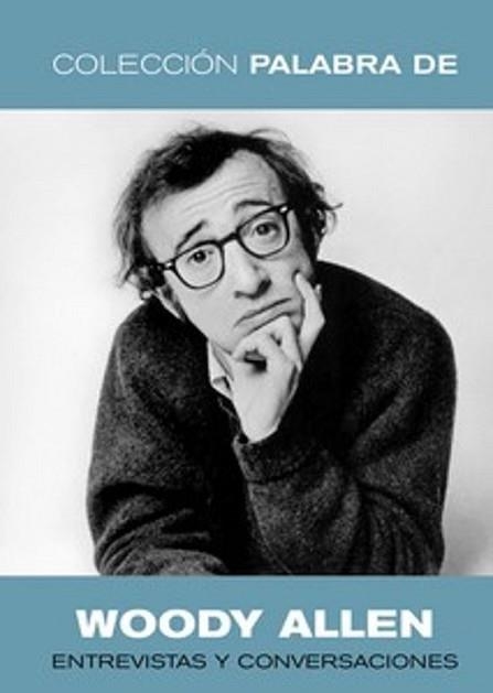 PALABRA DE WOODY ALLEN | 9788412843279 | VARIOS AUTORES | Llibreria Geli - Llibreria Online de Girona - Comprar llibres en català i castellà