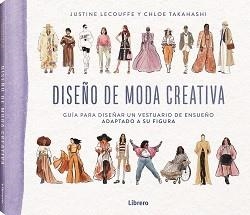 DISEÑO DE MODA CREATIVA | 9789464990065 | LECOUFFE, JUSTINE | Llibreria Geli - Llibreria Online de Girona - Comprar llibres en català i castellà