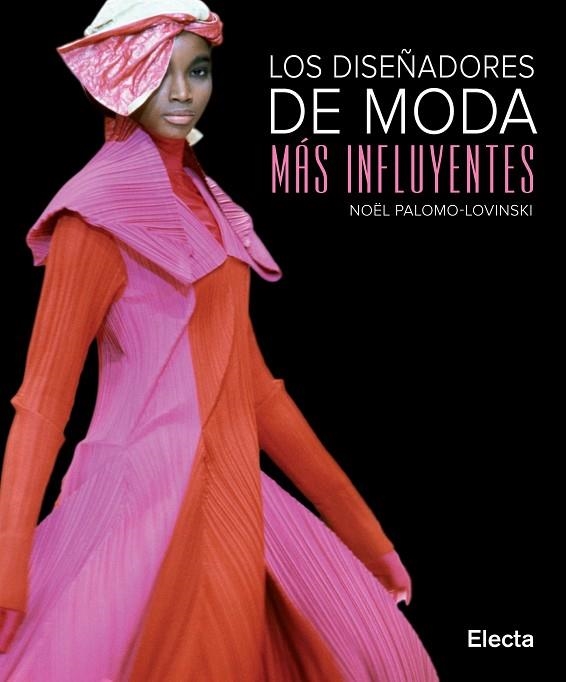 LOS DISEÑADORES DE MODA MAS INFLUYENTES | 9788481564846 | PALOMO-LOVINSKI,NOEL | Llibreria Geli - Llibreria Online de Girona - Comprar llibres en català i castellà