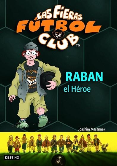 RABAN EL HEROE | 9788408060758 | MASANNEK,JOACHIM | Llibreria Geli - Llibreria Online de Girona - Comprar llibres en català i castellà