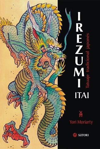 IREZUMI ITAI | 9788494286148 | MORIARTY,YORI | Llibreria Geli - Llibreria Online de Girona - Comprar llibres en català i castellà